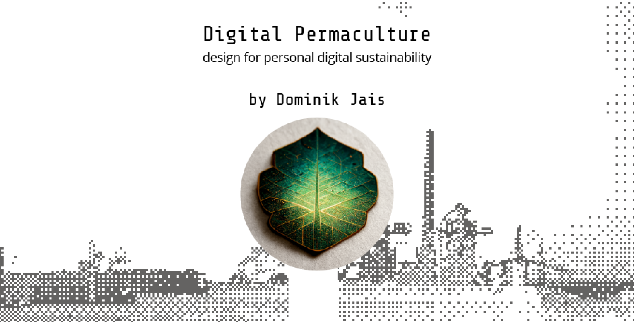 Digital Permaculture - design for personal sustainability - cover